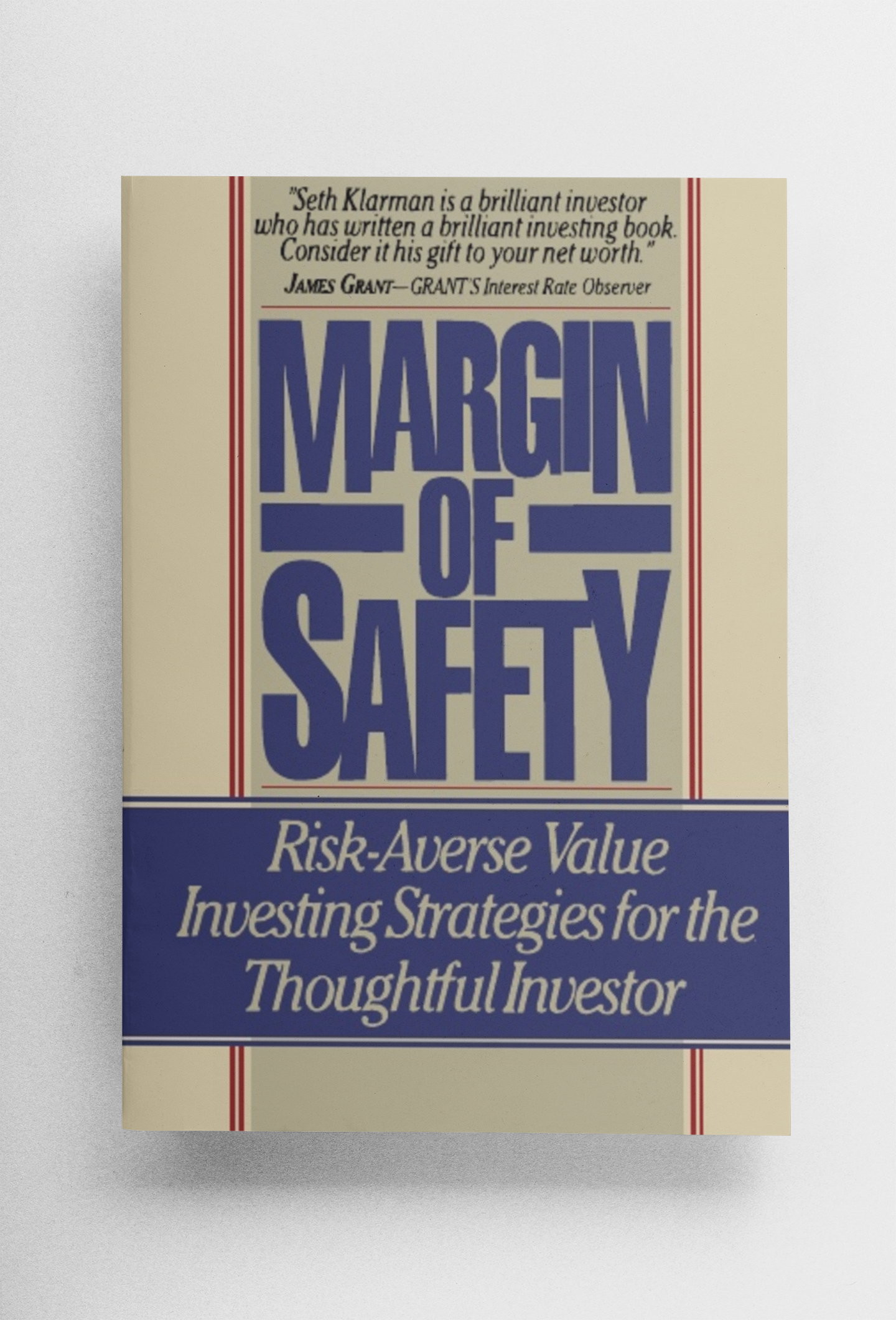 Margin of Safety: Risk-Averse Value Investing Strategies for the Thoughtful Investor