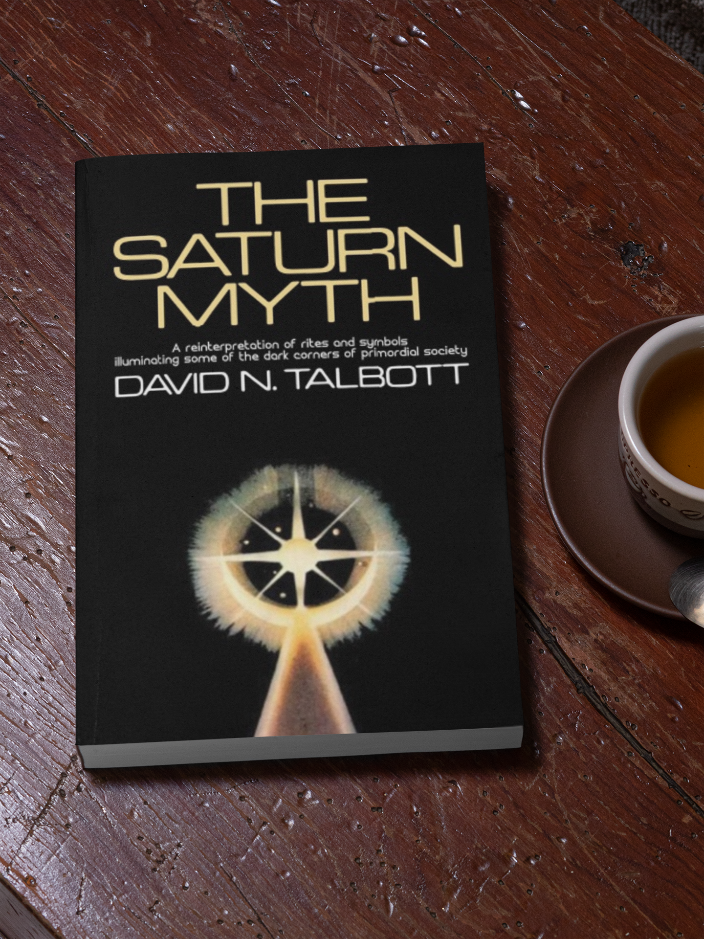 The Saturn Myth, by David N. Talbott Paperback