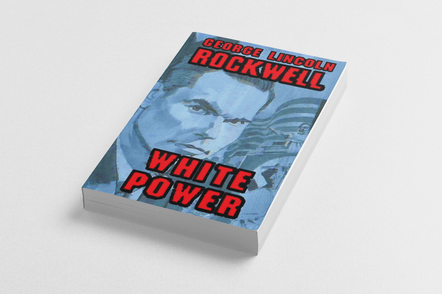 White Power By George Lincoln Rockwell Paperback